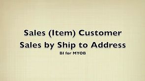 Sales (Item) Customer Sales by Ship to Address